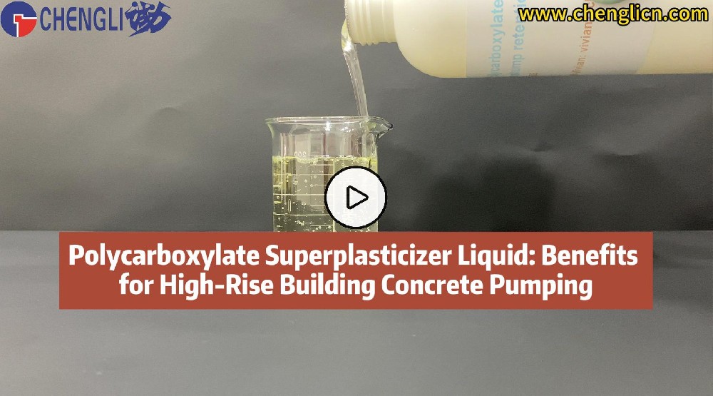 Polycarboxylate Superplasticizer Liquid: Benefits for High-Rise Building Concrete Pumping
